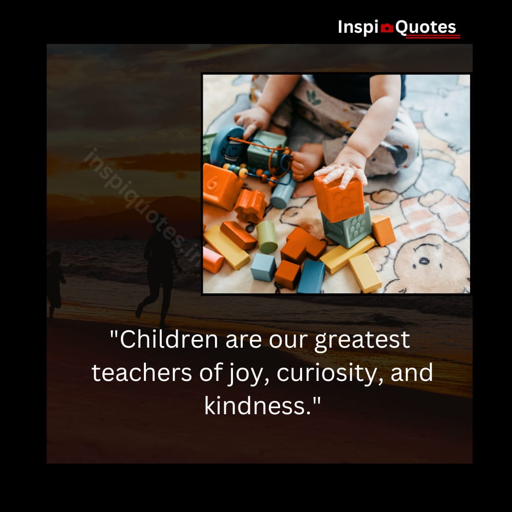 Children's Day Quote 14 - Innocence and laughter